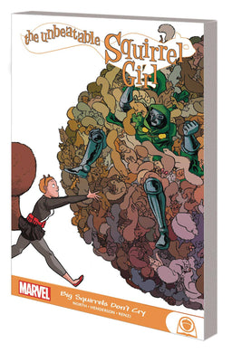 Unbeatable Squirrel Girl Gn Tp Big Squirrels Dont Cry