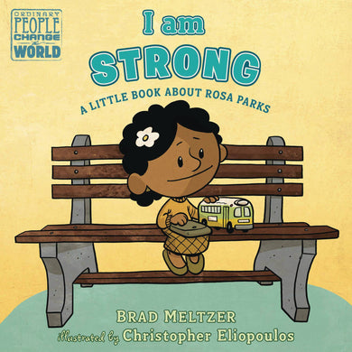 I Am Strong Rosa Parks Board Book