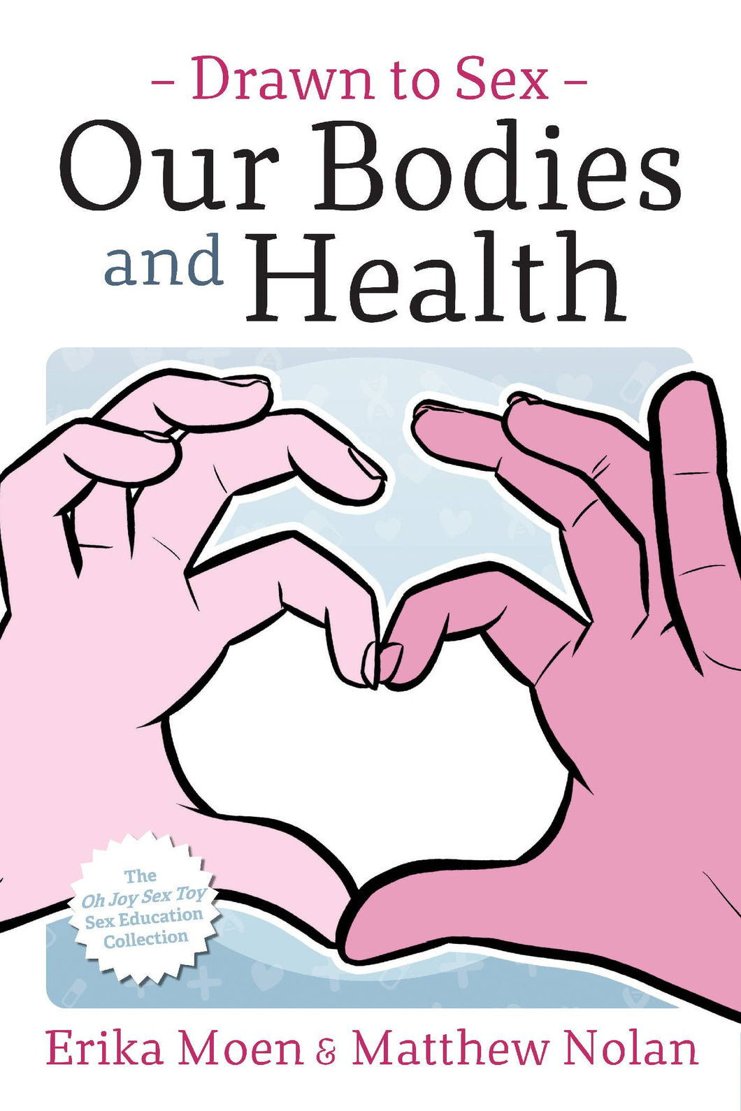 Drawn to Sex GN Vol 02 Our Bodies and Health - Books