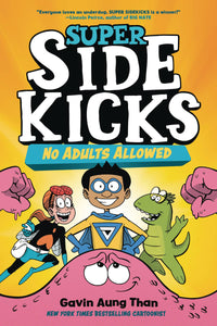 Super Sidekicks GN Vol 01 No Adults Allowed - Books