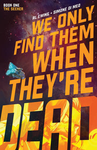 We Only Find Them When Theyre Dead TP Vol 01 - Books