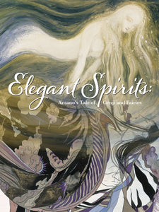 Elegant Spirits Amanos Tale of Genji & Fairies HC - Books