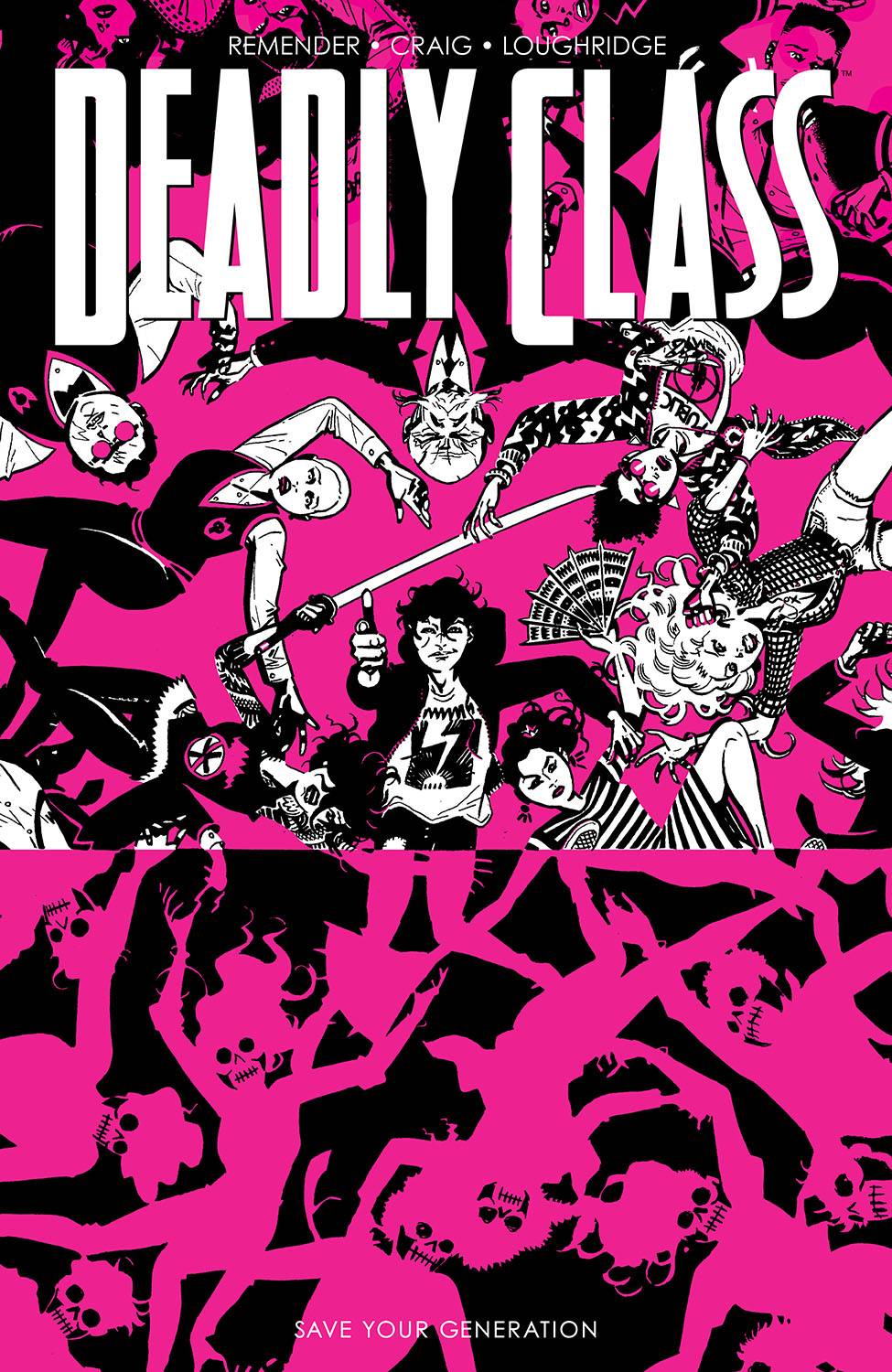 Deadly Class TP Vol 10 Save Your Generation - Books