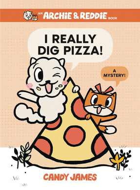 Archie & Reddie GN Vol 01 I Really Dig Pizza A Mystery - Books