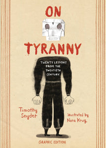 On Tyranny 20 Lessons From Twentieth Century GN - Books