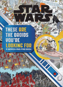 Star Wars These Are Droids Youre Looking Search & Find HC - Books
