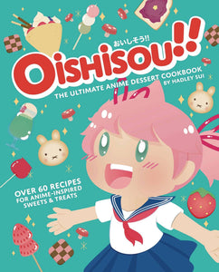 Oishisou Ultimate Anime Dessert Cookbook HC - Books