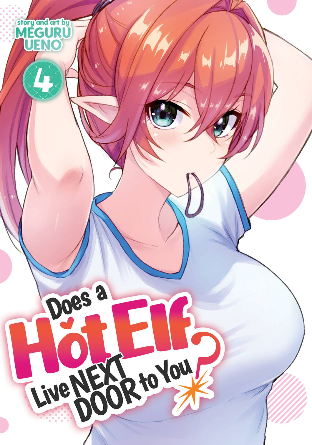 Does Hot Elf Live Next Door to You GN Vol 04 - Books