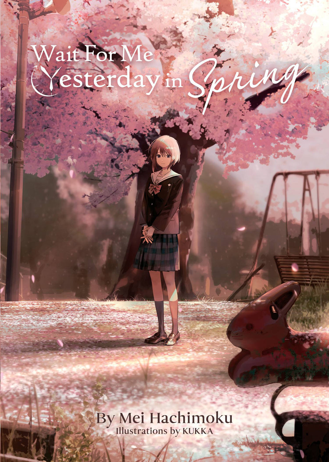 Wait For Me Yesterday In Spring SC Novel - Books