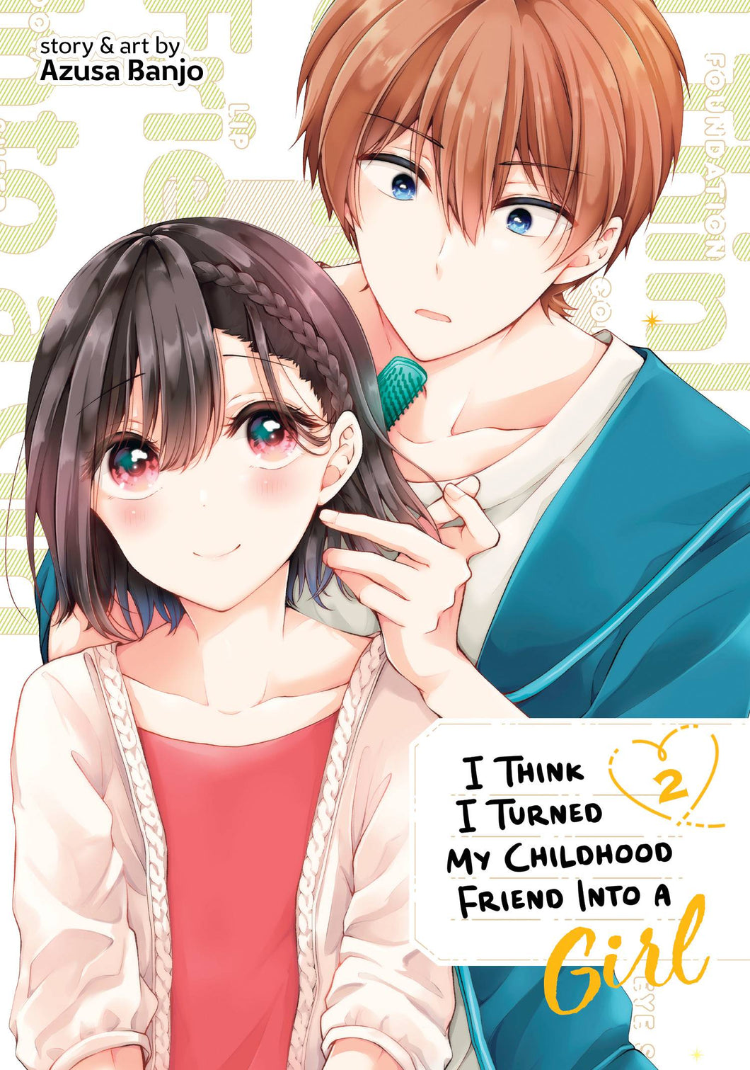 I Think I Turned My Friend Into A Girl GN Vol 02 - Books