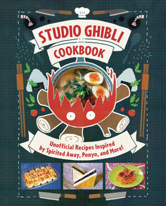 Studio Ghibli Cookbook Unoff Recipes HC - Books