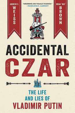 Accidental Czar Life & Lies of Vladimir Putin GN - Books